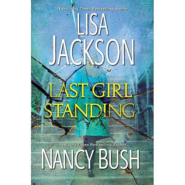 Last Girl Standing, Lisa Jackson, Nancy Bush