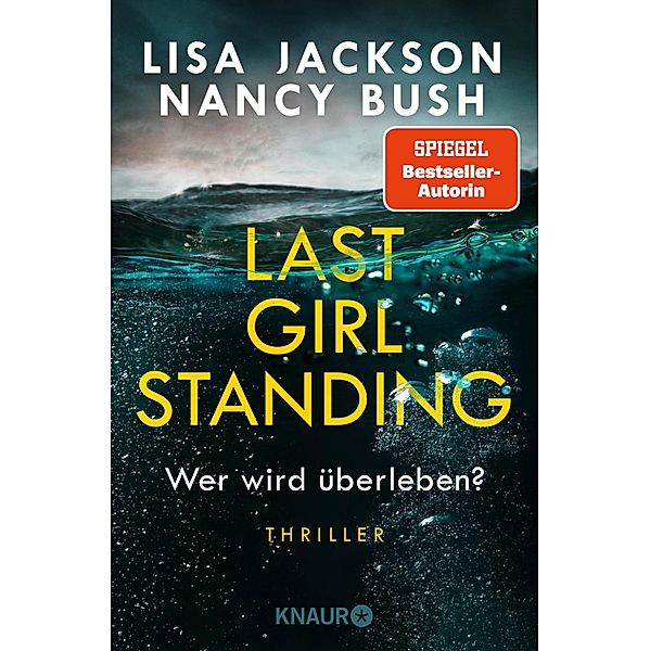 Last Girl Standing - Wer wird überleben?, Lisa Jackson, Nancy Bush