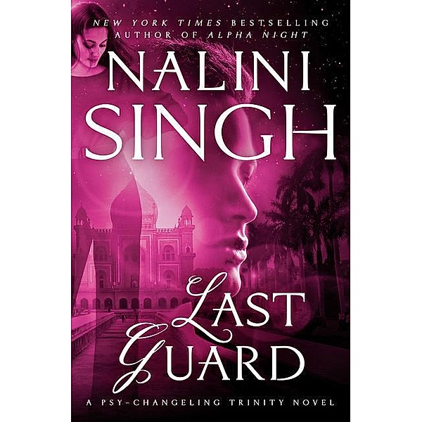 Last Guard, Nalini Singh
