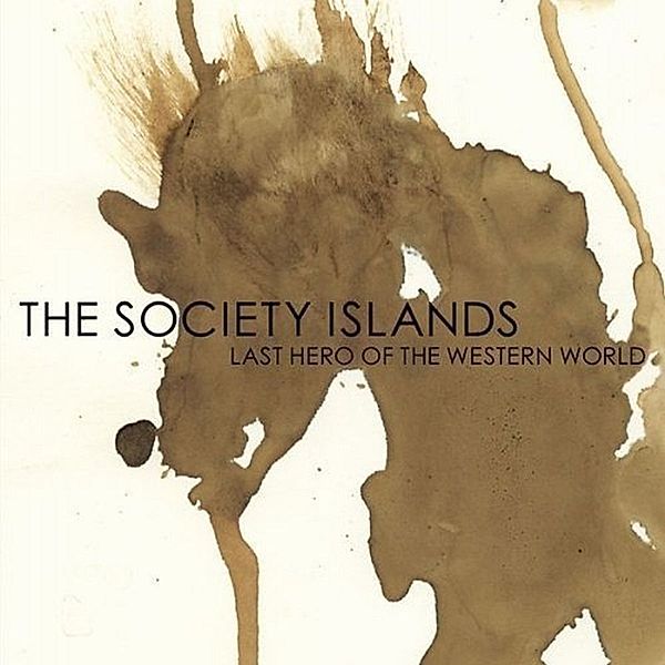 Last Hero Of The Western World, The Society Islands