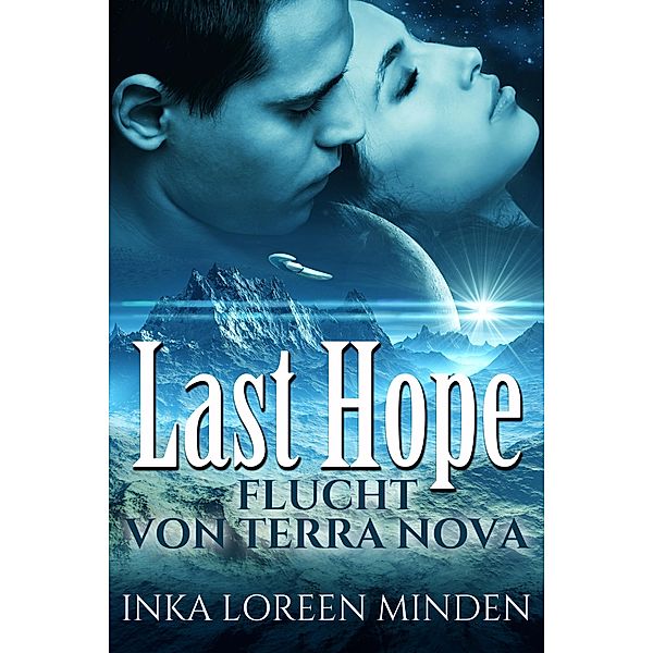 Last Hope, Inka Loreen Minden