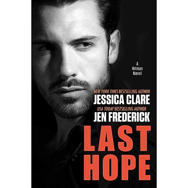 Last Hope / A Hitman Novel Bd.2, Jessica Clare, Jen Frederick
