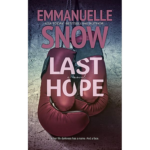 Last Hope (Upon a Star, #1) / Upon a Star, Emmanuelle Snow