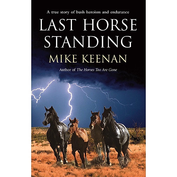 Last Horse Standing / Puffin Classics, Michael Keenan