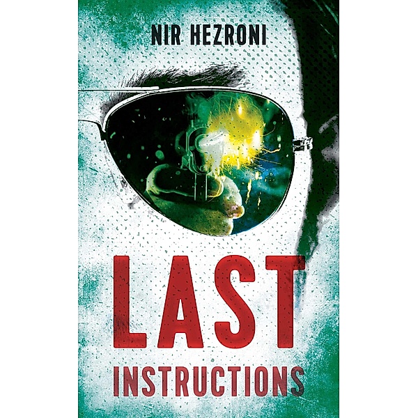 Last Instructions, Nir Hezroni