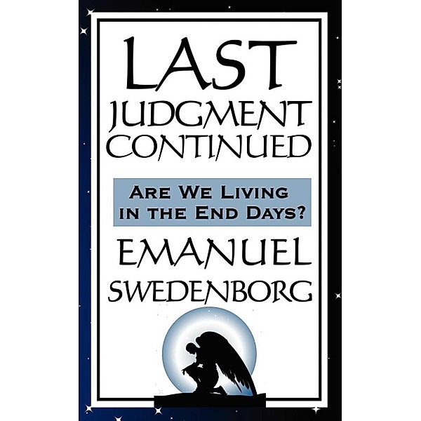 Last Judgment Continued, Emanuel Swedenborg