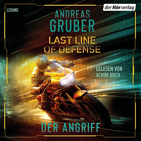 Last Line of Defense-Serie - 1 - Last Line of Defense 1 – Der Angriff, Andreas Gruber