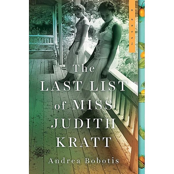 Last List of Miss Judith Kratt, Andrea Bobotis