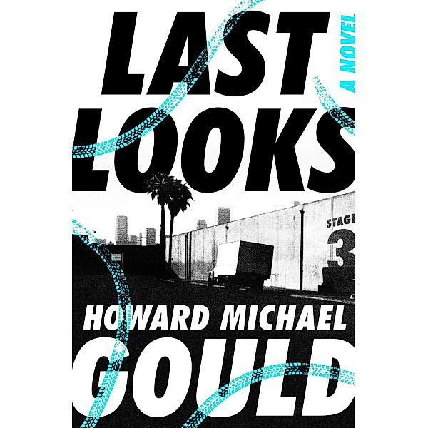 Last Looks / A Charlie Waldo Novel Bd.1, Howard Michael Gould
