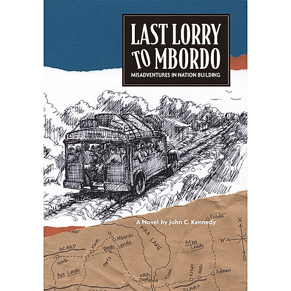 Last Lorry to Mbordo, John C. Kennedy