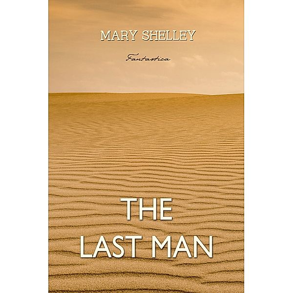 Last Man, Mary Shelley