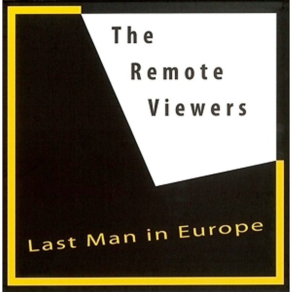 Last Man In Europe, The Remote Viewers