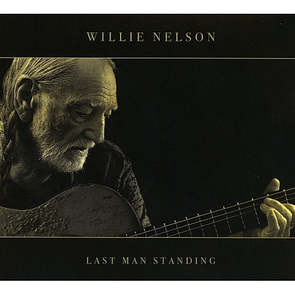 Last Man Standing, Willie Nelson