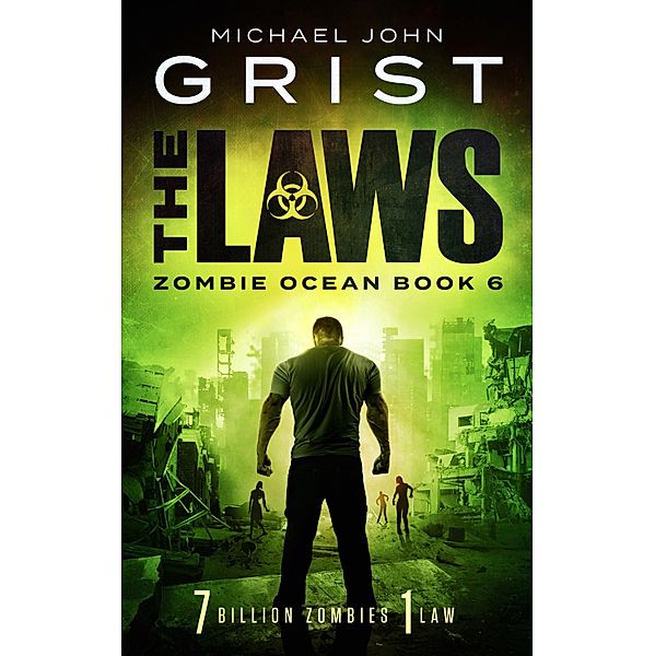 Last Mayor: The Laws (Last Mayor 6), Michael John Grist