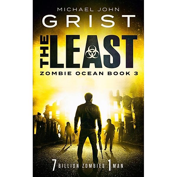 Last Mayor: The Least (Last Mayor 3), Michael John Grist