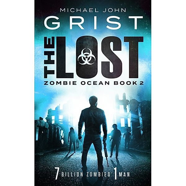 Last Mayor: The Lost (Last Mayor 2), Michael John Grist