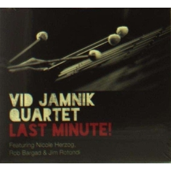 Last Minute, Vid Quartet Jamnik
