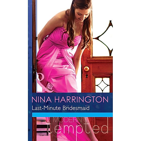 Last-Minute Bridesmaid / Girls Just Want to Have Fun Bd.2, Nina Harrington