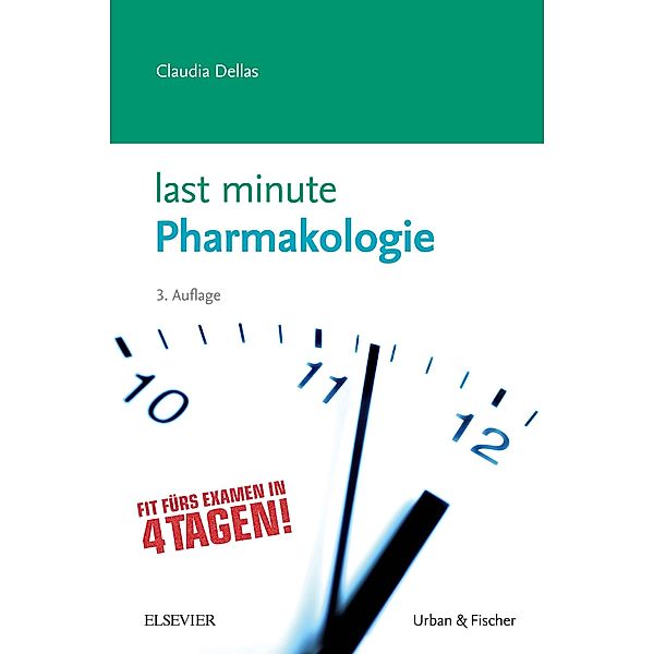 Last Minute Pharmakologie / Last Minute, Claudia Dellas