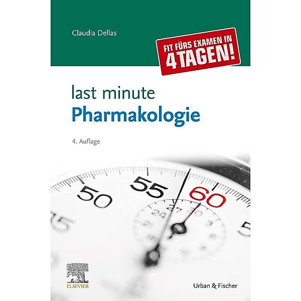 Last Minute Pharmakologie / Last Minute, Claudia Dellas