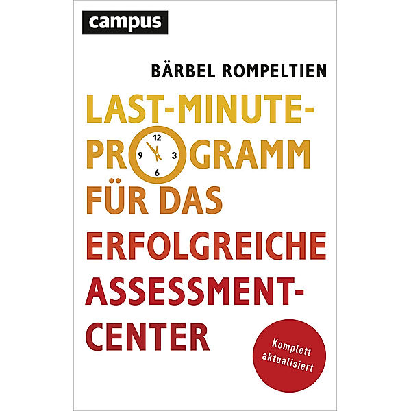 Last-Minute-Programm für das erfolgreiche Assessment-Center, Bärbel Rompeltien