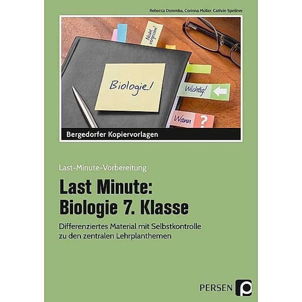 Last-Minute-Vorbereitung / Last Minute: Biologie 7. Klasse, Rebecca Dziomba, Corinna Müller, Cathrin Spellner