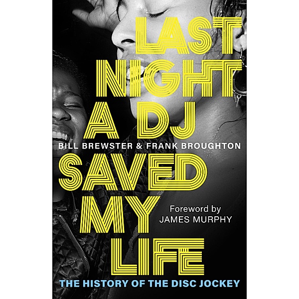 Last Night a DJ Saved My Life / Deep Cuts, Bill Brewster, Frank Broughton