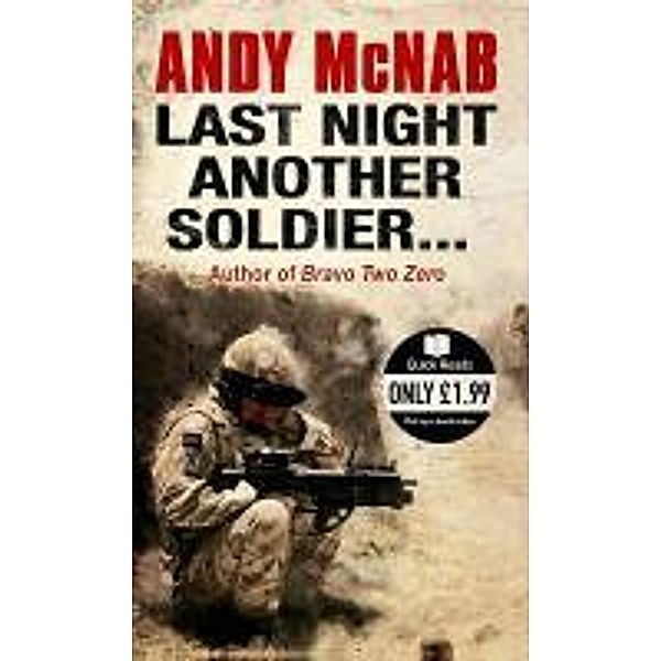Last Night Another Soldier, Andy McNab