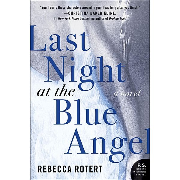 Last Night at the Blue Angel, Rebecca Rotert