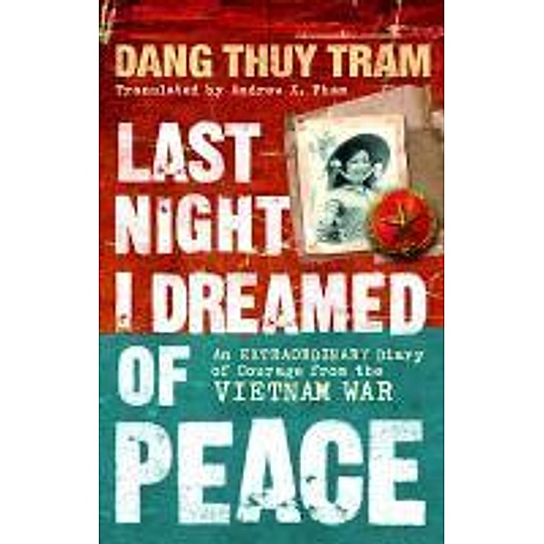 Last Night I Dreamed of Peace, Dang Thuy Tram