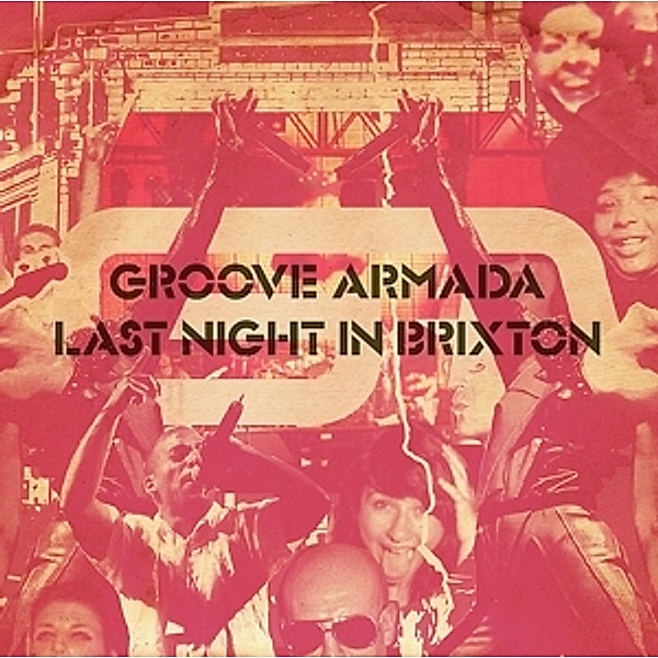 Last Night In Brixton, Groove Armada