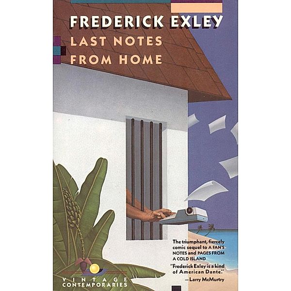 Last Notes from Home, Frederick Exley