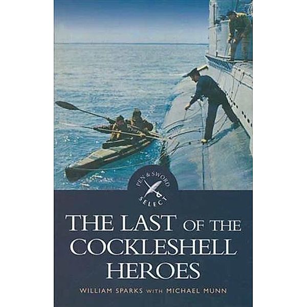 Last of the Cockleshell Heroes, Bill Sparks