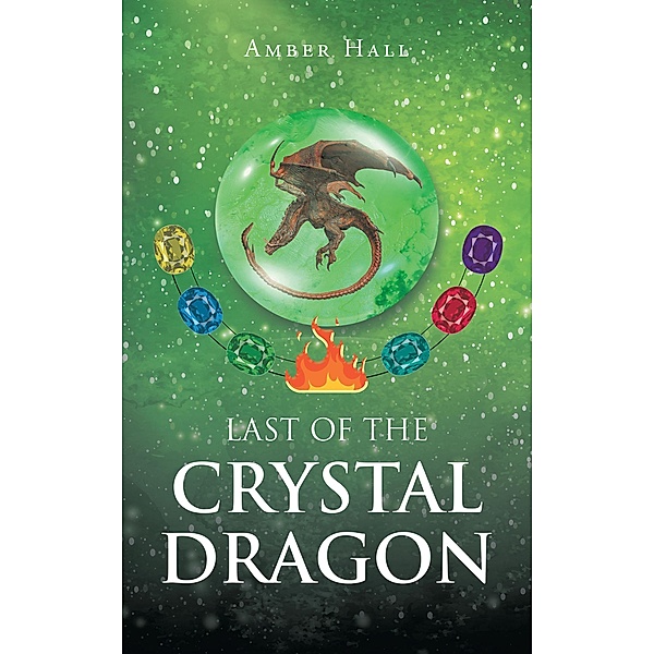 Last of the Crystal Dragon, Amber Hall