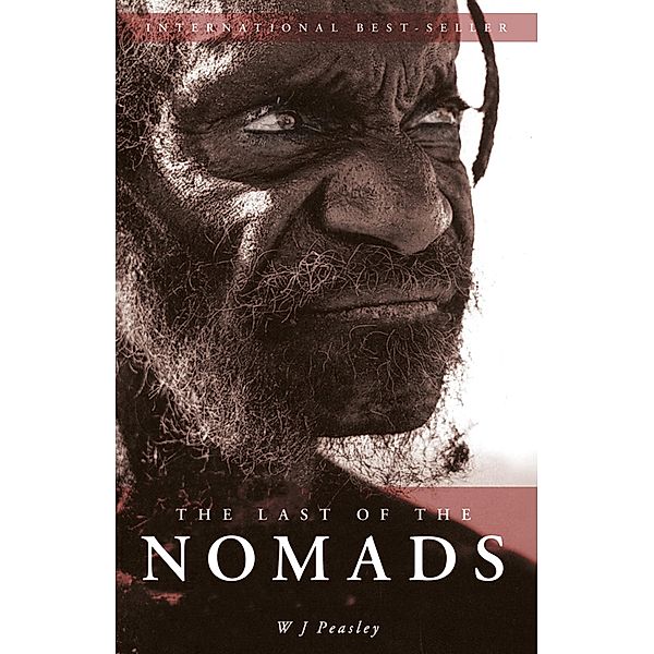 Last of the Nomads, W J Peaseley