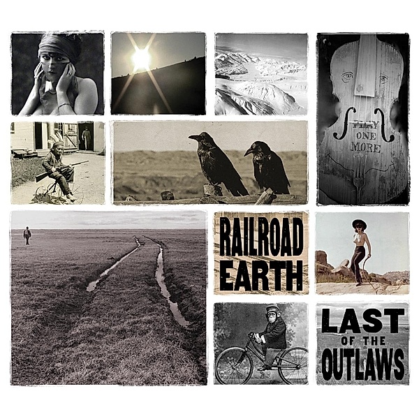 Last Of The Outlaws, Railroad Earth