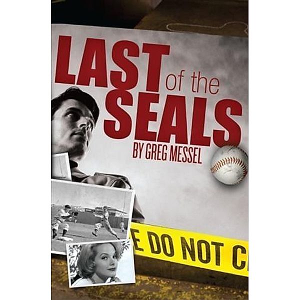 Last of the Seals, Greg Messel