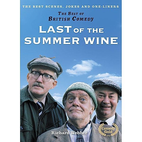 Last of the Summer Wine / The Best of British Comedy, Richard Webber