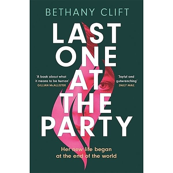 Last One at the Party, Bethany Clift