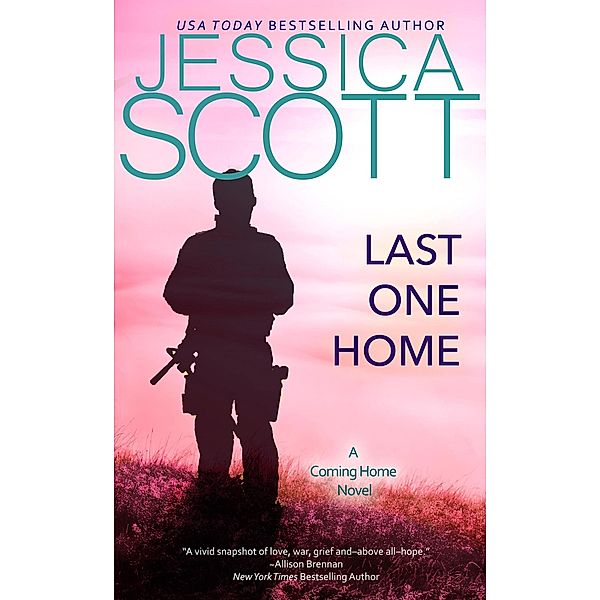 Last One Home (Coming Home, #11) / Coming Home, Jessica Scott