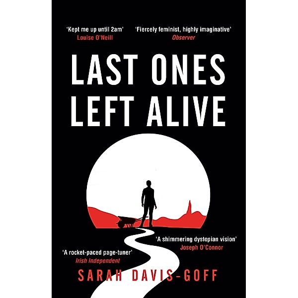 Last Ones Left Alive, Sarah Davis-Goff