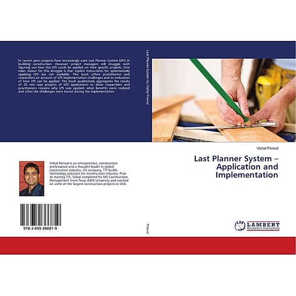 Last Planner System - Application and Implementation, Vishal Porwal