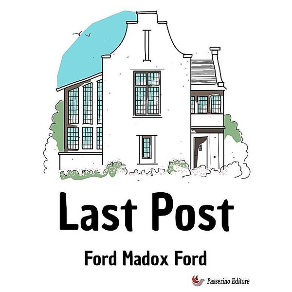 Last Post, Ford Madox Ford