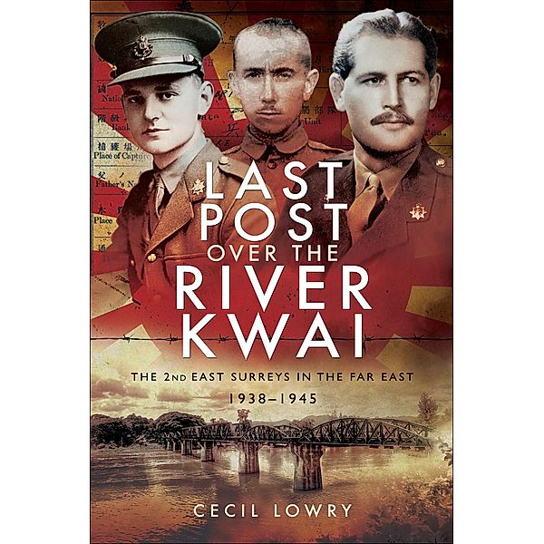 Last Post over the River Kwai, Cecil Lowry