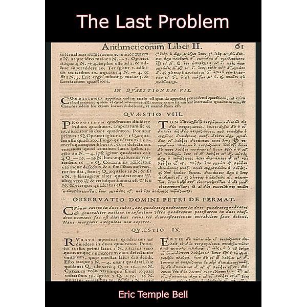 Last Problem, Eric Temple Bell