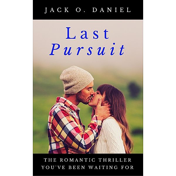 Last Pursuit (The Colour Series, #2), Jack O. Daniel
