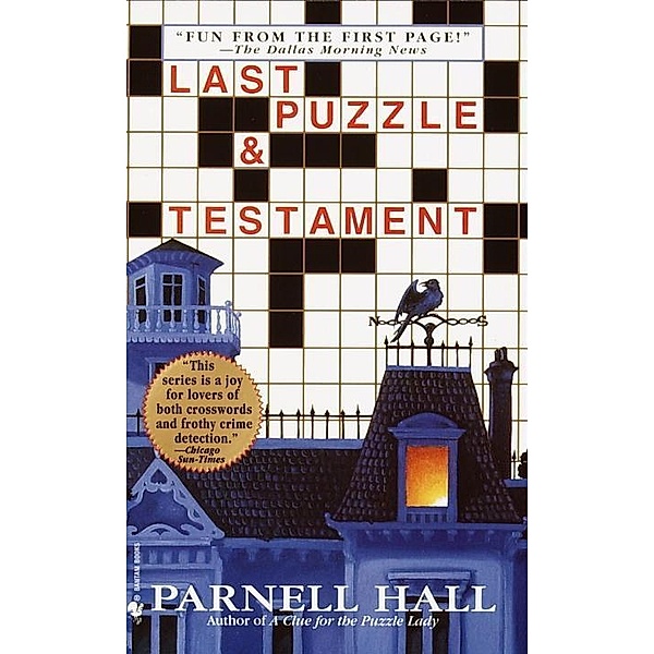 Last Puzzle & Testament / The Puzzle Lady Mysteries Bd.2, Parnell Hall