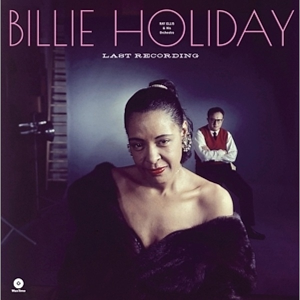 Last Recording (Ltd.180g Vinyl), Billie Holiday