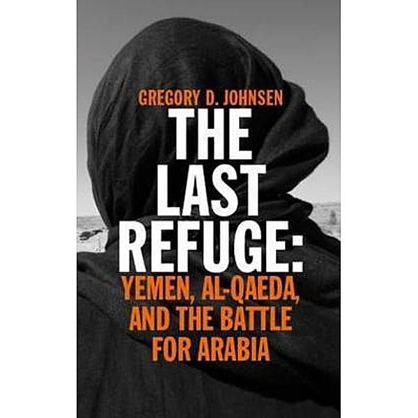Last Refuge, Gregory D. Johnsen