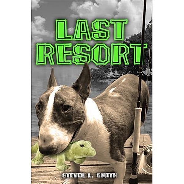 Last Resort, Steven L. Smith